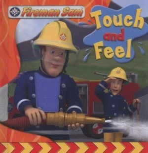 Image of Fireman Sam Touch and Feel by D Gingell and D Jones and R. M. J Lee Book