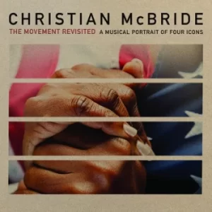 image of The Movement Revisited A Musical Portrait of Four Icons by Christian McBride CD Album