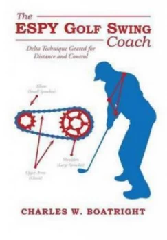 Image of The Espy Golf Swing Coach by Charles W Boatright Hardback