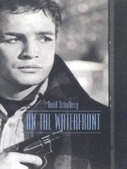 Image of On the Waterfront by Budd Schulberg Book