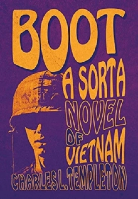 Image of Boot : A Sorta Novel of Vietnam Hardback