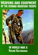 Image of weapons and equipment of the german mountain troops in world war ii