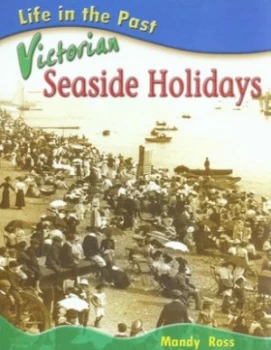 Image of Victorian Seaside Holidays by Mandy Ross Paperback