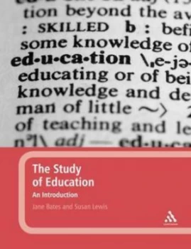 Image of The Study of Education by Jane Bates and Susan Lewis Paperback
