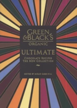Image of Green and Blacks Organic Ultimate Chocolate Recipes by Jenny Zarins and Micah Carr-Hill Hardback