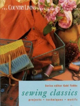 Image of Sewing Classics by Miriam Coe and Debbie Patterson and Country Living and National Magazine Company Limited Hardback