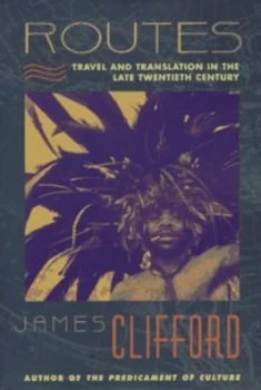 Image of Routes by James Clifford Paperback