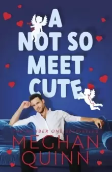 Image of A Not So Meet Cute : The steamy and addictive no. 1 bestseller inspired by Pretty Woman