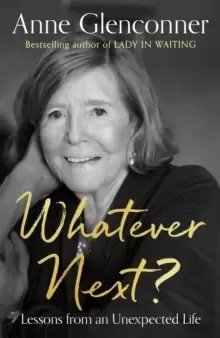 Image of Whatever Next? Lessons from an Unexpected Life