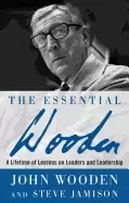 Image of essential wooden a lifetime of lessons on leaders and leadership
