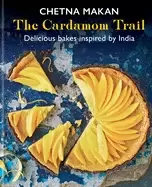 Image of cardamom trail delicious bakes inspired by india