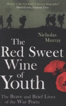 Image of The Red Sweet Wine of Youth by Nicholas Murray Paperback