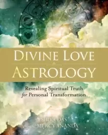 Image of Divine Love Astrology : Revealing Spiritual Truth for Personal Transformation
