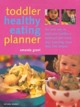 Image of Toddler Healthy Eating Planner by Amanda Grant Book