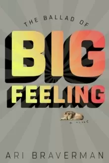 Image of The Ballad Of Big Feeling