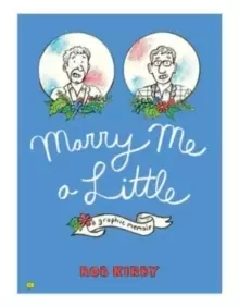 Image of Marry Me a Little : A Graphic Memoir