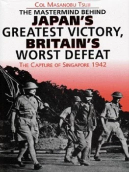 Image of Japans Greatest Victory Britains Worst Defeat by Masanobu Tsuji and H. V Howe Hardback