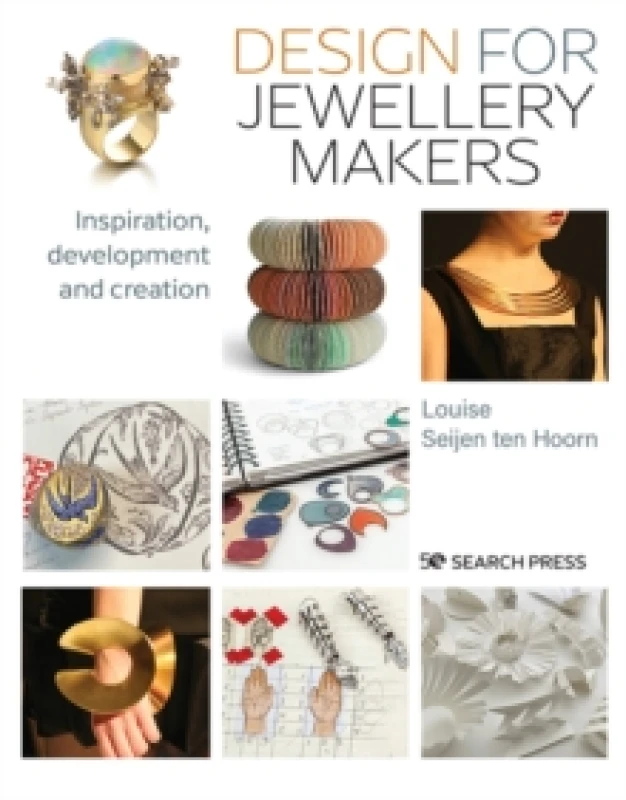 Image of Design for Jewellery Makers : Inspiration, Development and Creation Paperback / softback