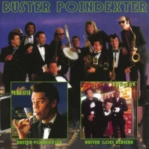 Image of Buster Goes Berserk/Buster Poindexter by Buster Poindexter CD Album