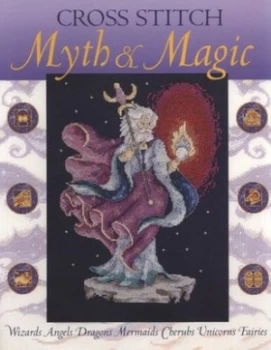 Image of Cross Stitch Myth and Magic. Paperback