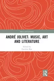 Image of Andre Jolivet: Music Art and Literature