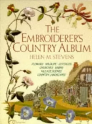 Image of The embroiderers country album by Helen M Stevens
