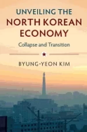 Image of unveiling the north korean economy collapse and transition