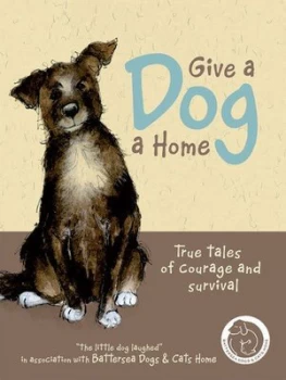 Image of Give a Dog a Home by Anna Danielle Hardback