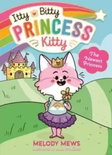Image of Itty Bitty Princess Kitty: The Newest Princess