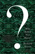 Image of who killed piet barol