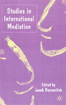 Image of Studies in International Mediation by J. Bercovitch Paperback