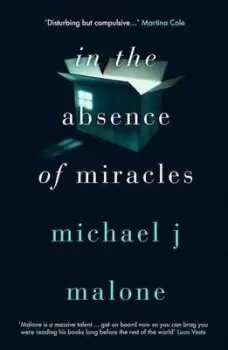 Image of In the absence of miracles - Michael J Malone - Paperback - Used
