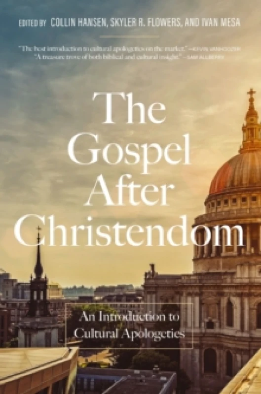 Image of The Gospel After Christendom. Hardback. By Collin Hansen, Skyler R Flowers, Ivan Mesa Books