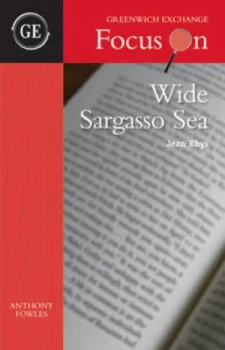 Image of Focus on Wide Sargasso Sea by Jean Rhys by Anthony Fowles Paperback