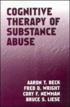 Image of Cognitive Therapy of Substance Abuse by Aaron T. Beck Hardback