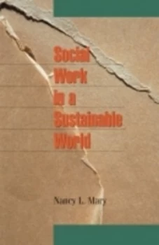 Image of Social Work in a Sustainable World by Nancy L. Mary Paperback