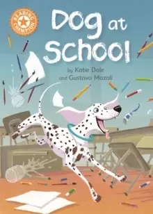 Image of Reading Champion: Dog at School : Independent Reading Orange 6