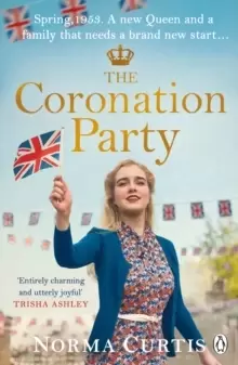 Image of The Coronation Party : The heart-warming and uplifting new saga for fans of Nancy Revell