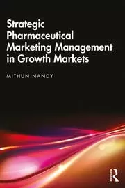 Image of Strategic Pharmaceutical Marketing Management in Growth Markets