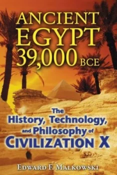 Image of Ancient Egypt 39 000 Bce by Edward F. Malkowski Paperback