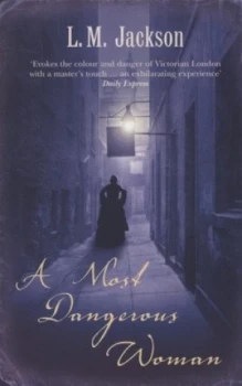 Image of A Most Dangerous Woman by L M Jackson Book