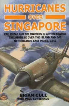 Image of Hurricanes Over Singapore by Brian Cull and Paul Sortehaug Hardback
