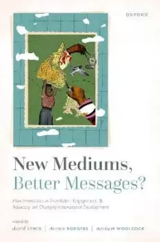 Image of New Mediums, Better Messages? by David Lewis