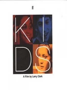 Image of Kids by Larry Clark and Harmony Korine Paperback