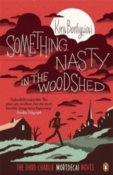 Image of Something Nasty in the Woodshed by Kyril Bonfiglioli Paperback
