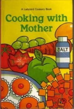 Image of Cooking with Mother by Lynne Peebles and Roger Hall and John Moyes Book