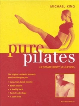 Image of Pure Pilates by Michael King Hardback
