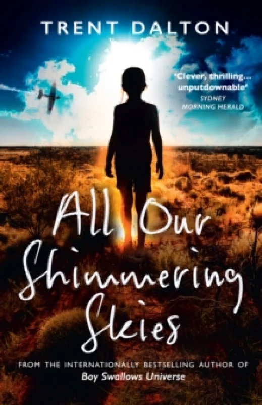 Image of All Our Shimmering Skies. Paperback. By Trent Dalton Books