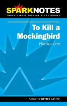 Image of Sparknotes to Kill a Mockingbird Harper Lee by Ross Gregory Douthat and Harper Lee and Brian Phillips Paperback