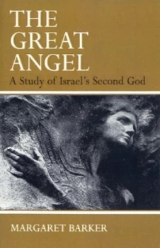 Image of The Great Angel by Margaret Barker Paperback